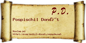 Pospischil Donát névjegykártya
